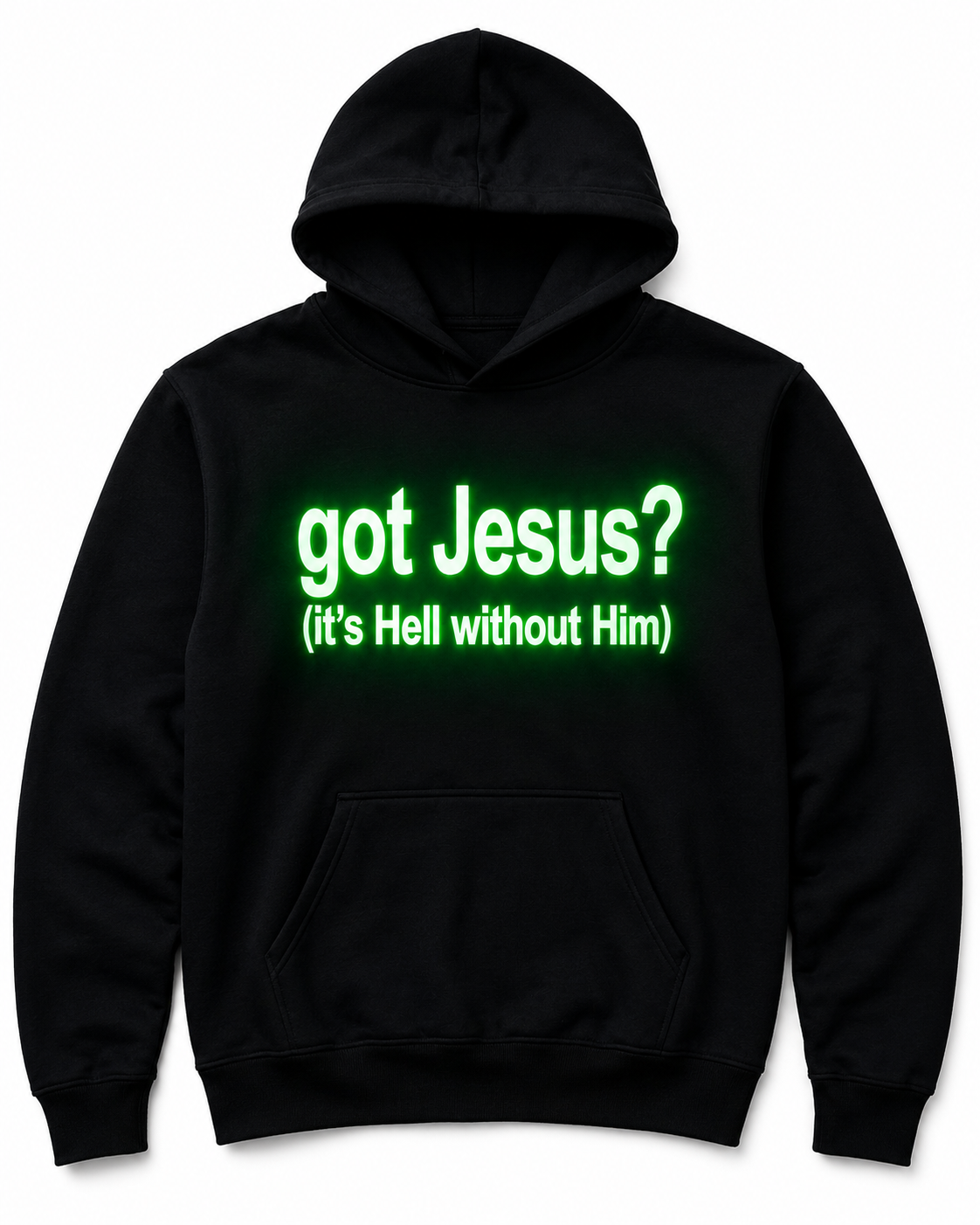Got Jesus? Hoodie - black hoodie with neon green glowing graphic