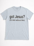 Got Jesus? Tee - light blue with hippie camo graphic lettering, front view